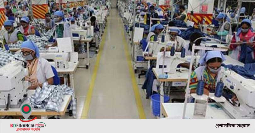 রফতানিমুখী সব শিল্প-কারখানা খুলেছে